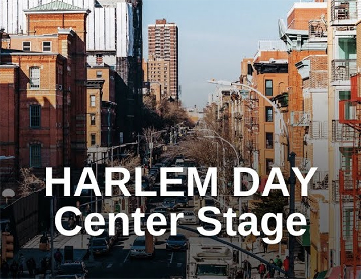 HARLEM DAY – Center Stage